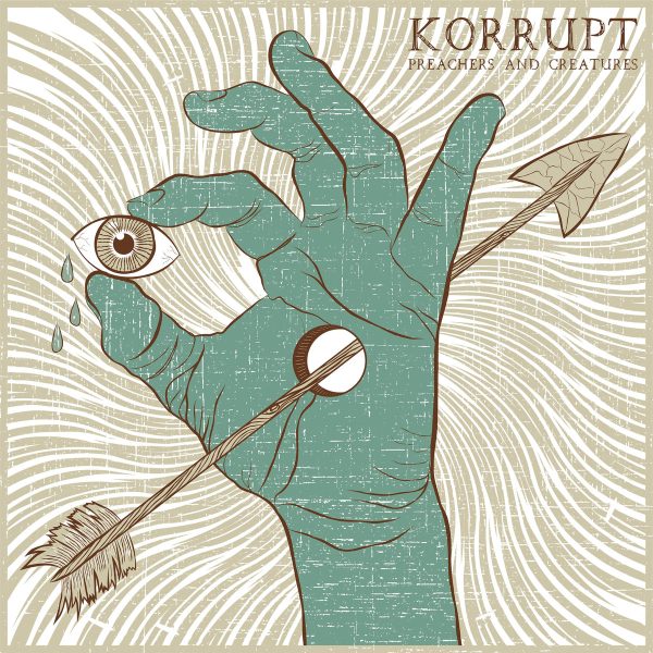 Korrupt (Preachers And Creatures)