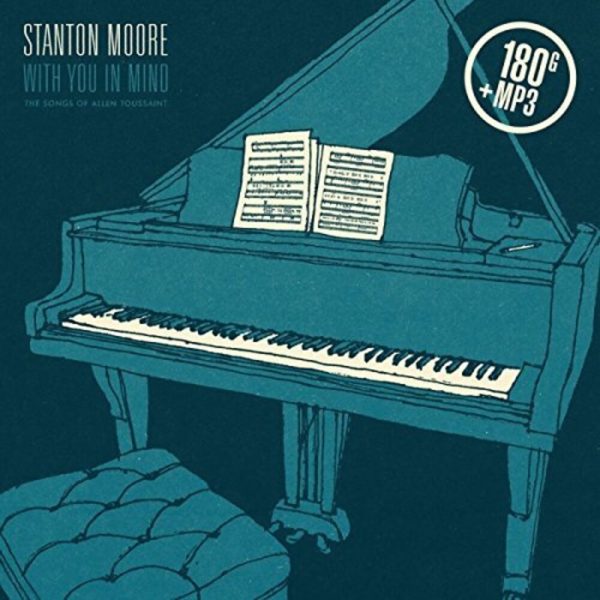 Stanton Moore -With You In Mind, 180gr