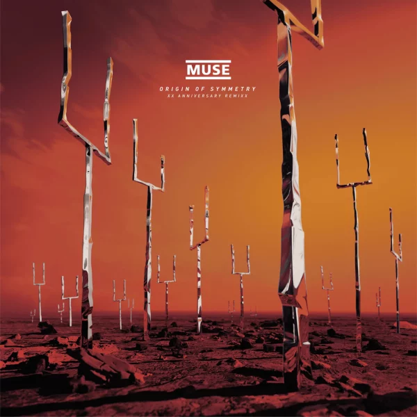 Muse -Origin Of Symmetry, XX Anniversary Remixx