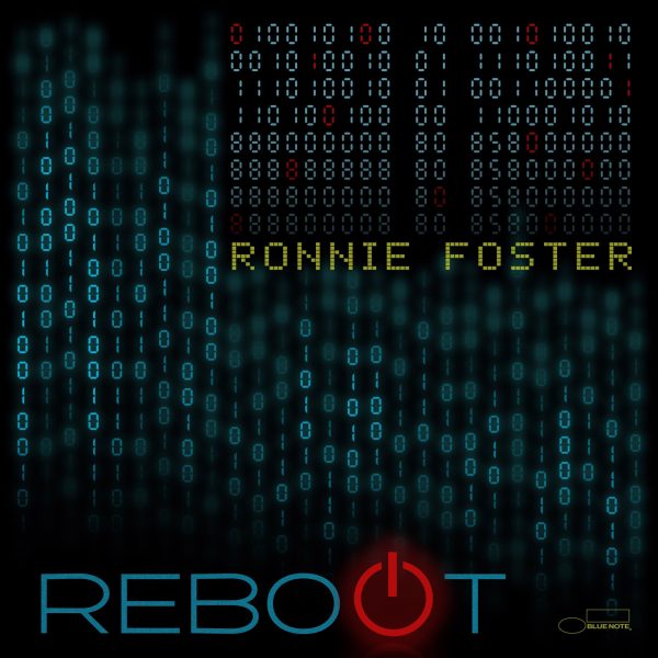 Ronnie Foster -Reboot, Blue Note HQ