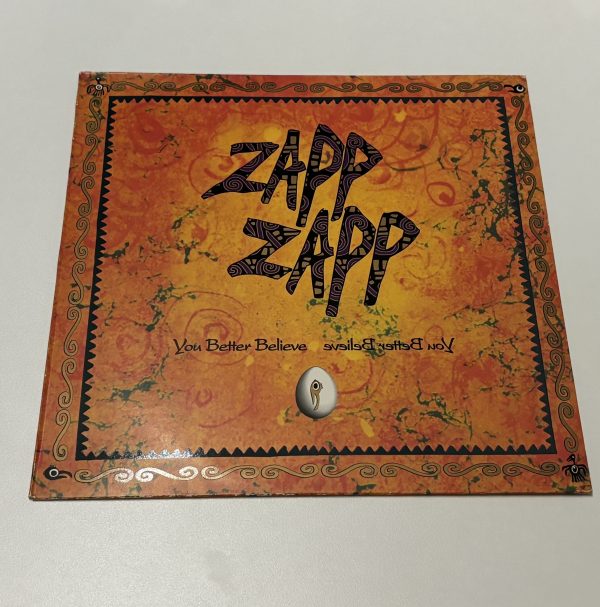 Zapp Zapp - You Better Believe