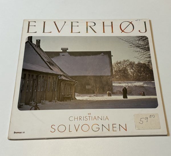 Solvognen - Elverhøj på Christiania