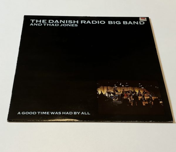 The Danish Radio Big Band And Thad Jones - Live At Montmatre