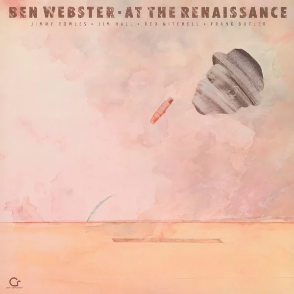 Ben Webster - At The Renaissance, Contemporary Records Acoustic Sounds Series edition