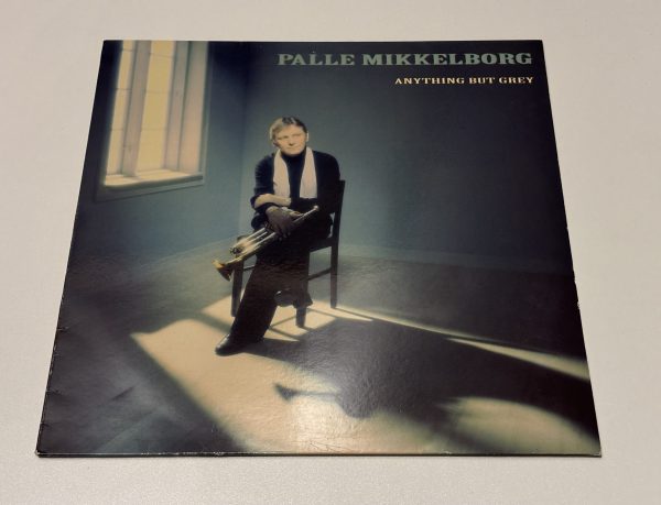 Palle Mikkelsborg - Anything But Grey