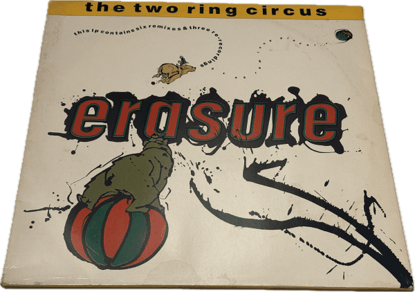 Erasure - The Two Ring Circus