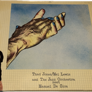 Thad Jones/Mel Lewis and The Jazz Orchestra meet Manuel De Sica