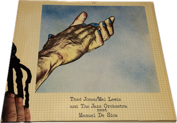 Thad Jones/Mel Lewis and The Jazz Orchestra meet Manuel De Sica