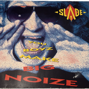 Slade - You Boyz Make Big Noize