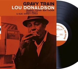 Lou Donaldson - Gravy Train, limited edition, 180gr. Hign Definition Remastering