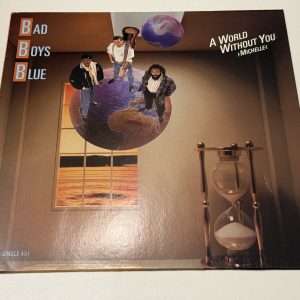 Bad Boys Blue - A World Without You >Michelle<